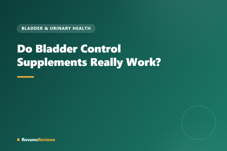 Do Bladder Control Supplements Really Work?