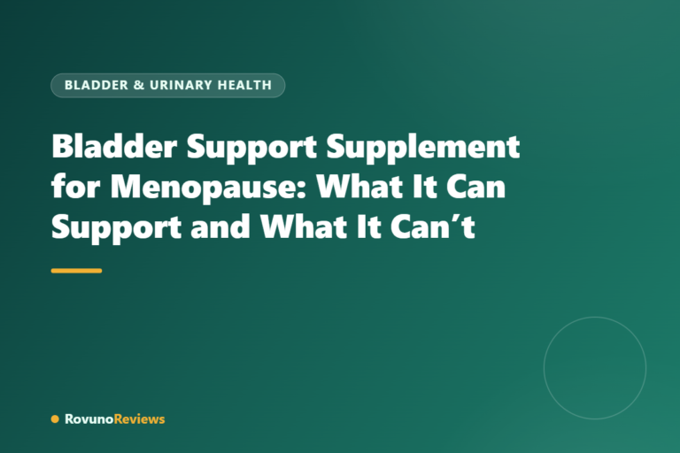 Bladder Support Supplement for Menopause: What It Can Support and What It Can’t