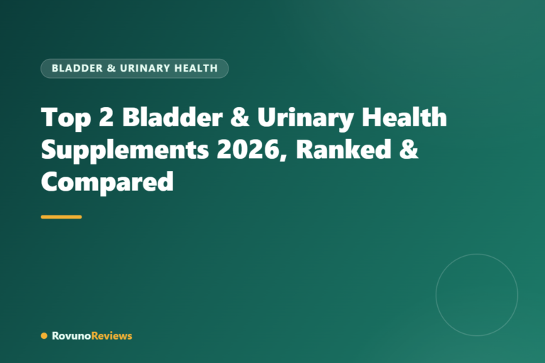 Top 2 Bladder & Urinary Health Supplements 2026, Ranked & Compared