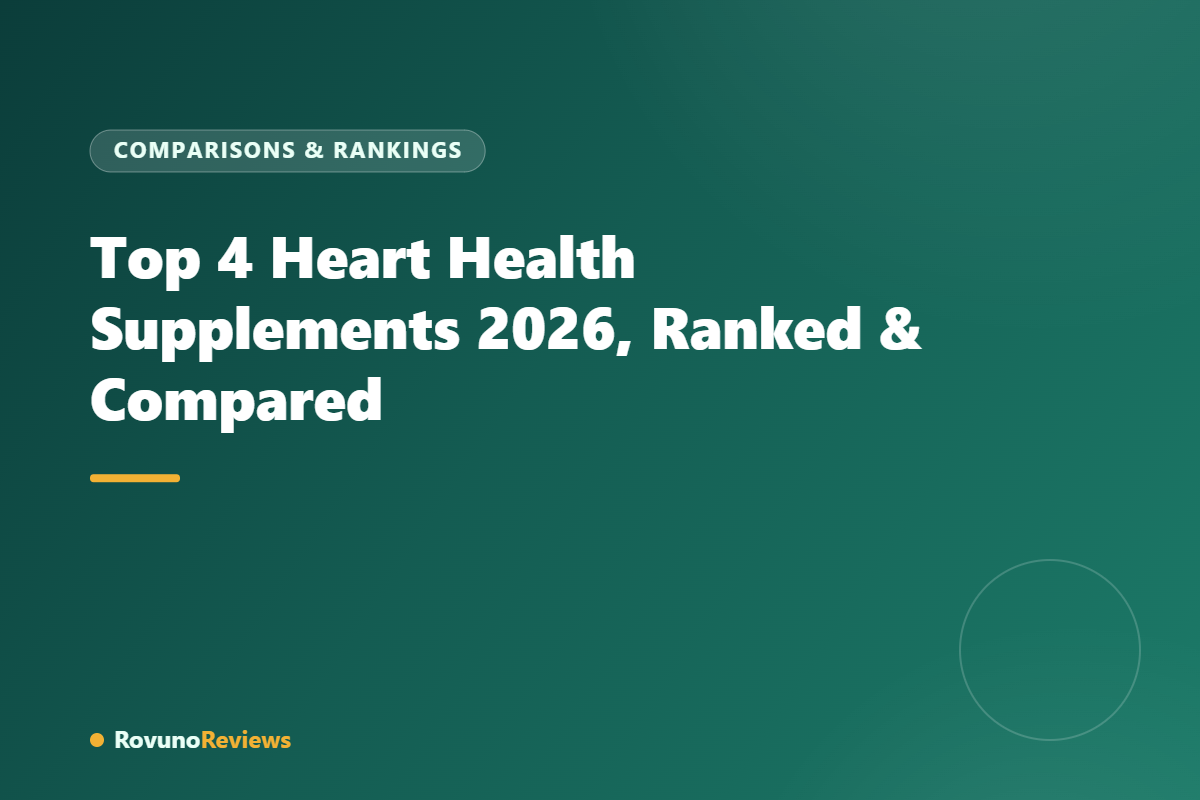 Top 4 Heart Health Supplements 2026, Ranked & Compared