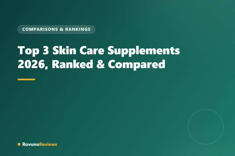 Top 3 Skin Care Supplements 2026, Ranked & Compared