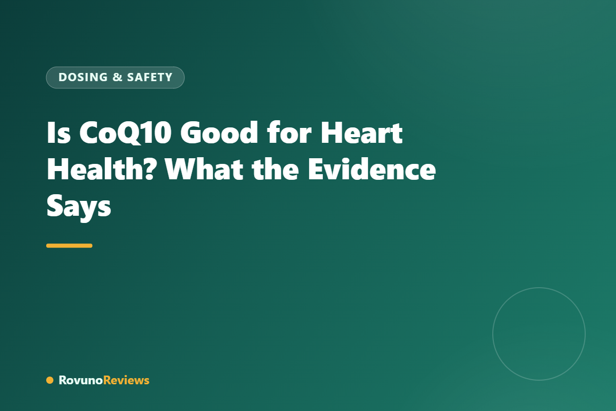 Is CoQ10 Good for Heart Health? What the Evidence Says