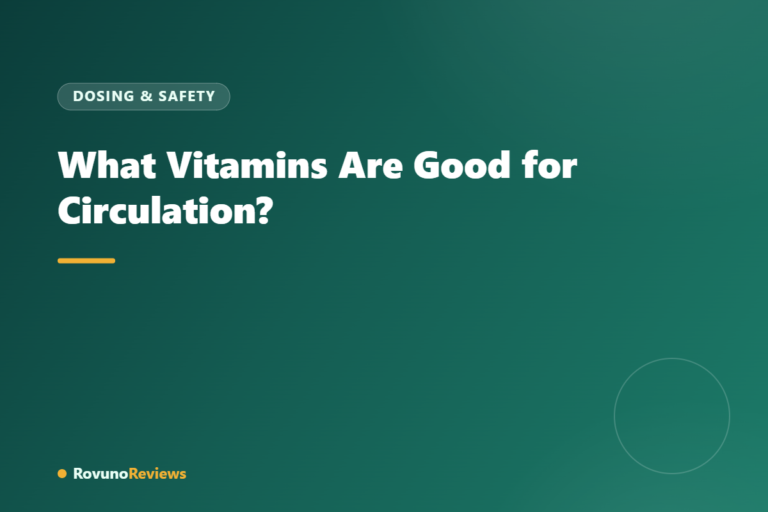 What Vitamins Are Good for Circulation?