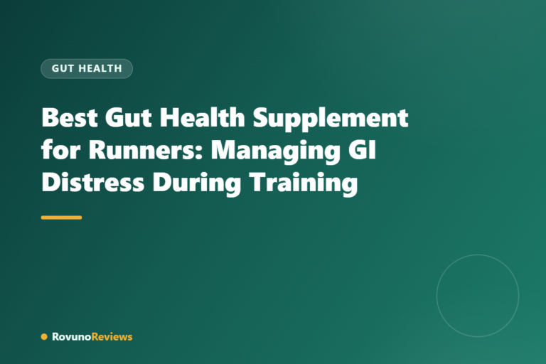 Best Gut Health Supplement for Runners: Managing GI Distress During Training