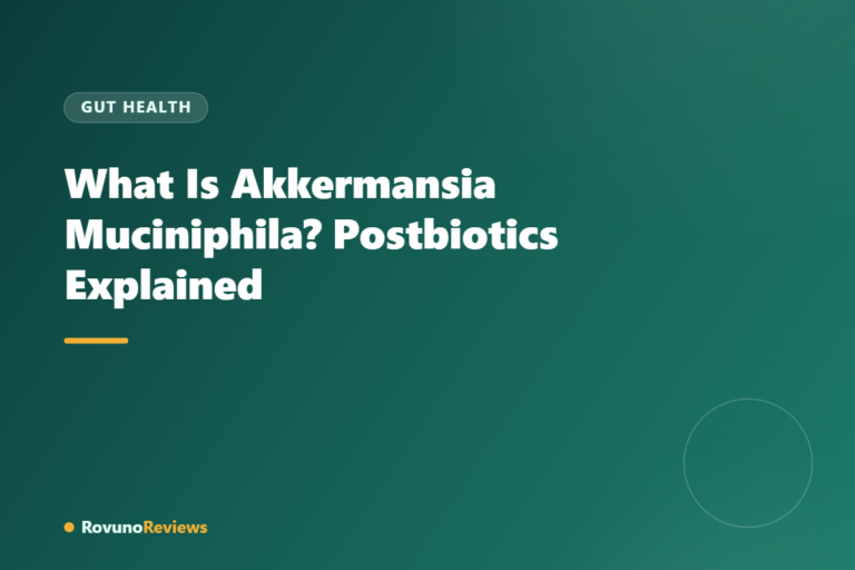What Is Akkermansia Muciniphila? Postbiotics Explained