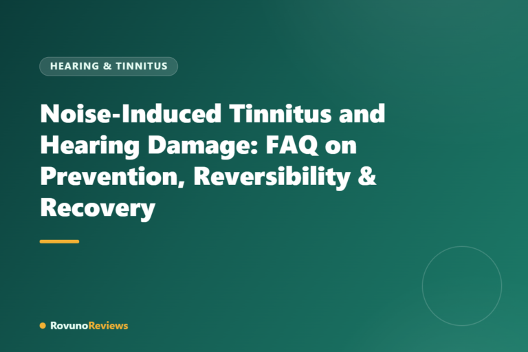Noise-Induced Tinnitus and Hearing Damage: FAQ on Prevention, Reversibility & Recovery