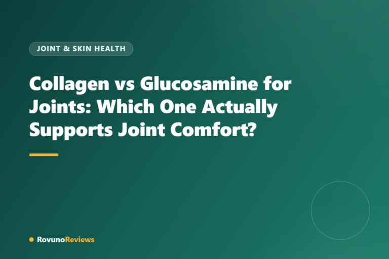 Collagen vs Glucosamine for Joints: Which One Actually Supports Joint Comfort?