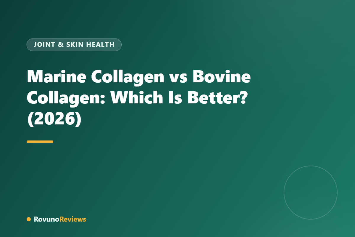 Marine Collagen vs Bovine Collagen: Which Is Better? (2026)