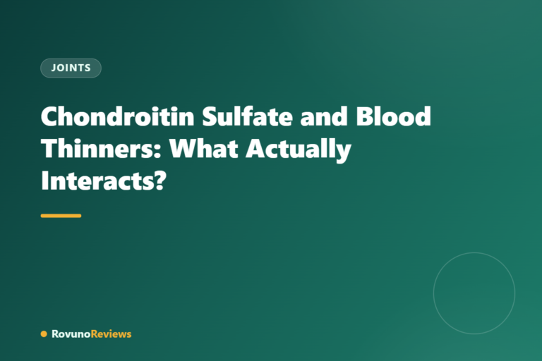 Chondroitin Sulfate and Blood Thinners: What Actually Interacts?