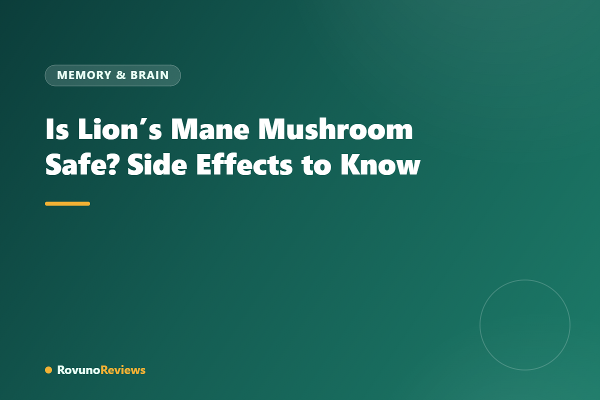 Is Lion’s Mane Mushroom Safe? Side Effects to Know