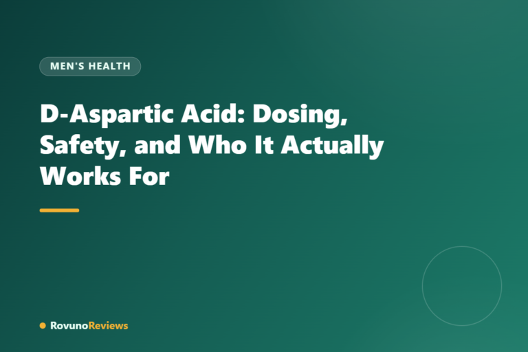 D-Aspartic Acid: Dosing, Safety, and Who It Actually Works For