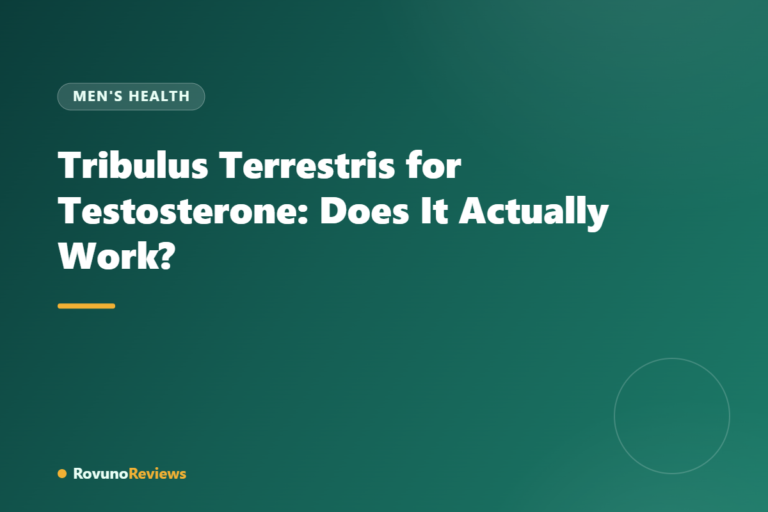 Tribulus Terrestris for Testosterone: Does It Actually Work?