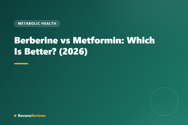 Berberine vs Metformin: Which Is Better? (2026)