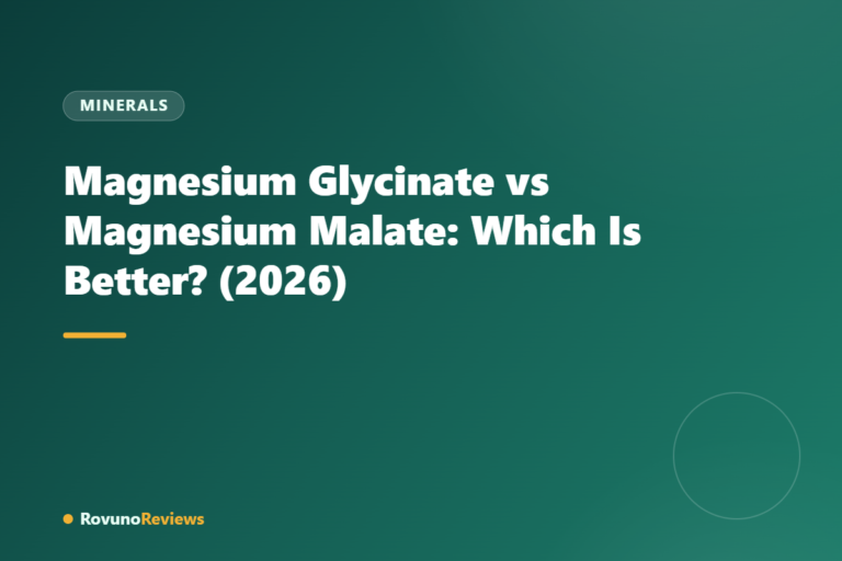 Magnesium Glycinate vs Magnesium Malate: Which Is Better? (2026)