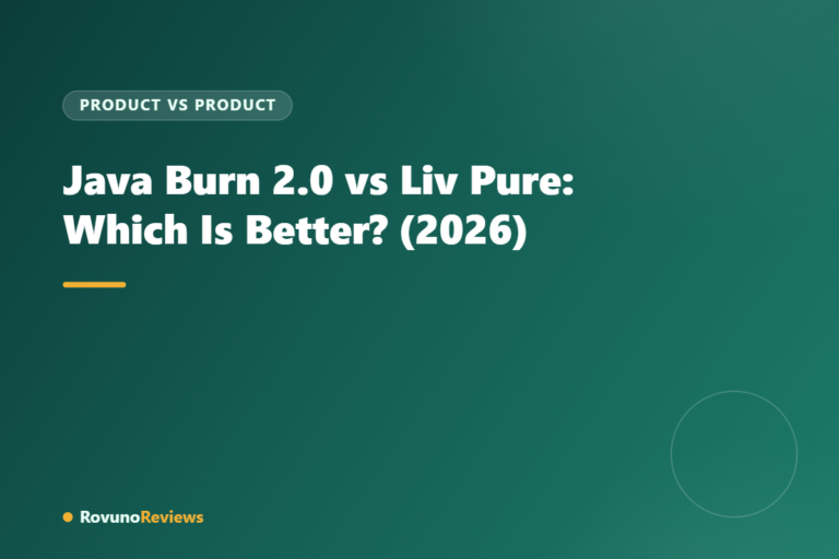 Java Burn 2.0 vs Liv Pure: Which Is Better? (2026)
