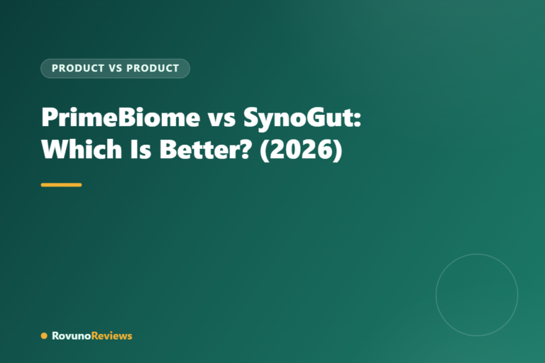 PrimeBiome vs SynoGut: Which Is Better? (2026)