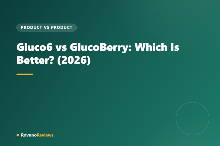 Gluco6 vs GlucoBerry: Which Is Better? (2026)