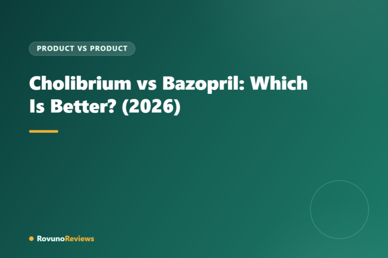 Cholibrium vs Bazopril: Which Is Better? (2026)