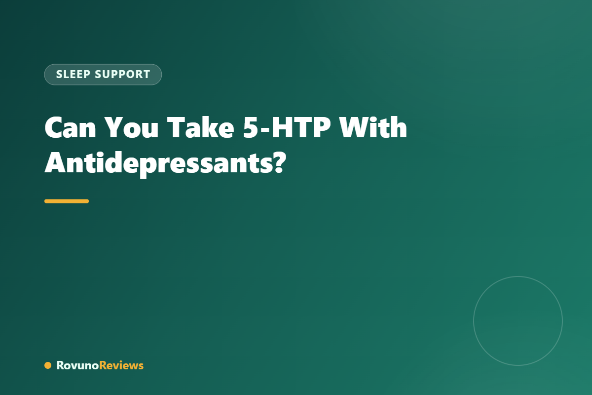 Can You Take 5-HTP With Antidepressants?